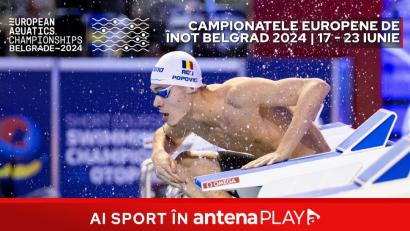 Campionatele Europene de înot sunt live în AntenaPLAY în perioada 17-23 iunie. David Popovici luptă pentru medalie la Belgrad