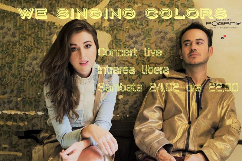 De Dragobete, intrarea este liberă! Ia-ți iubita și vino la “We Singing Colors”