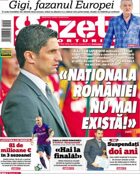 Revista presei sportive, 25.05.2018: ”Naționala României nu mai există”; Gigi Becali a luat titlul...de fazan al Europei; Guardiola încearcă lovitura anului: un star de la Real
