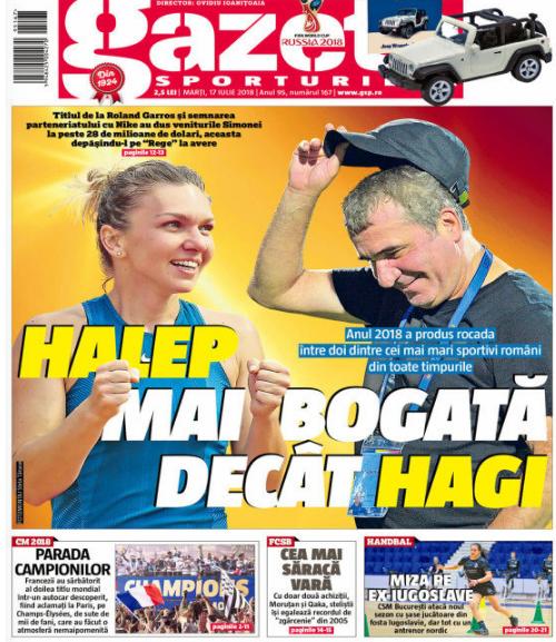 Revista presei sportive, 17.07.2018: Simona Halep și-a depășit idolul, Gică Hagi, &icirc;n topul averilor; Barcelona vinde 4 staruri; Hazard pleacă de la Chelsea