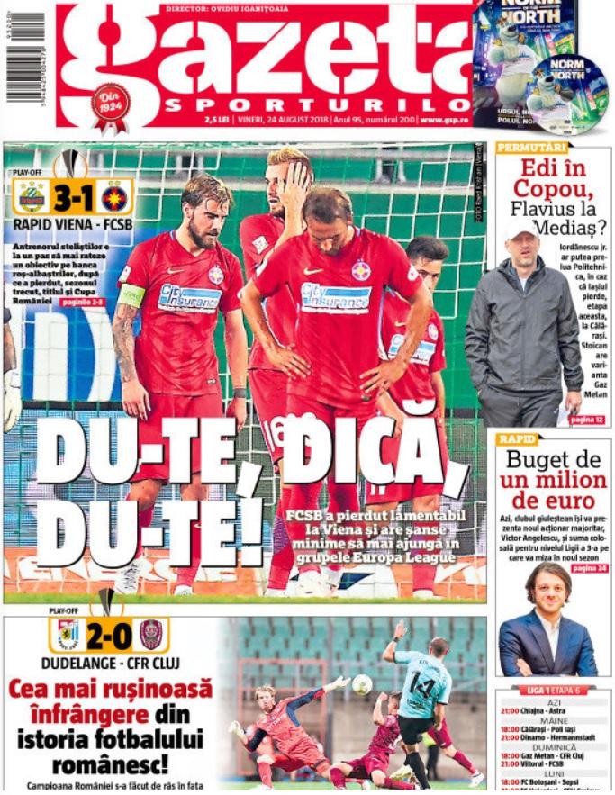 Revista presei sportive, 24.08.2018: Du-te, Dică, du-te; CFR, în istoria neagră a fotbalului românesc; Mbappe la Real? Ziua cea mare