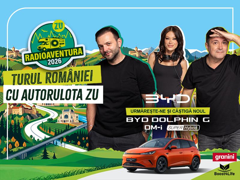  RadioAventura 2026: un ascultător Radio ZU are șansa să câștige prima mașină super hybrid BYD Dolphin G DM-i ajunsă în România
