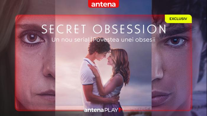Un colaj cu imagini din serialul Secret Obsession, disponibil exclusiv în AntenPLAY