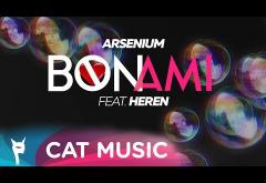 Arsenium feat. Heren - Bon Ami | PIESĂ NOUĂ