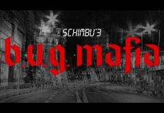 B.U.G. Mafia - Schimbu´ 3 | PIESĂ NOUĂ
