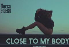 VIDEO: Marco & Seba au lansat videoclipul piesei „Close to My Body”