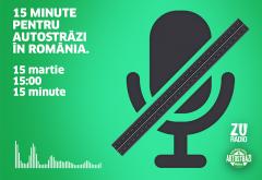 „Deșteaptă-te, Române!” și vocile voastre - 15 minute pentru autostrăzi în România #ȘîEu