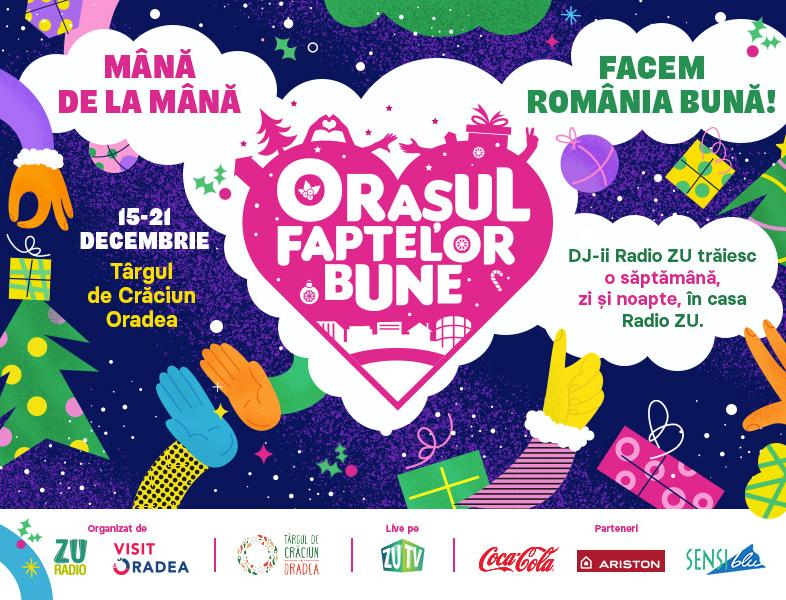  Orașul Faptelor Bune 2019 merge la Oradea