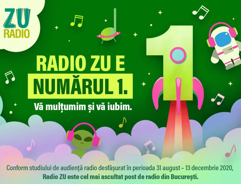 ZU este radioul NUMĂRUL 1 în București. Vă mulțumim!