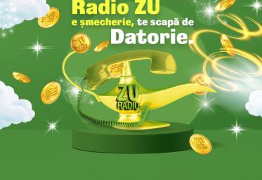  Radio ZU e șmecherie, te scapă de datorie!