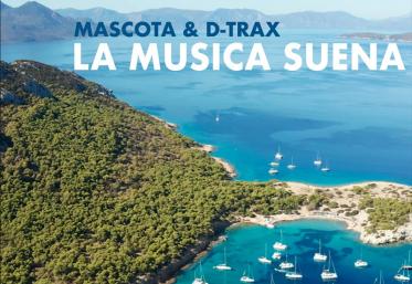 Torpedoul lui Morar: Mascota & D-Trax - „La Musica Suena”