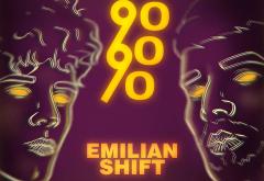 Linkool lui Cuza: Emilian feat. SHIFT - 90/60/90