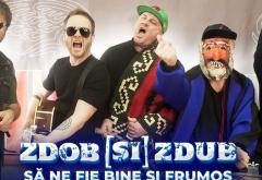 Hitul care trezește România: Zdob și Zdub — „Să ne fie Bine și Frumos”