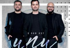 3 Sud Est a pregătit un nou single ce se anunță hit: „Unu”