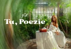 Hitul care trezește România: Feli - ,,Tu, Poezie”