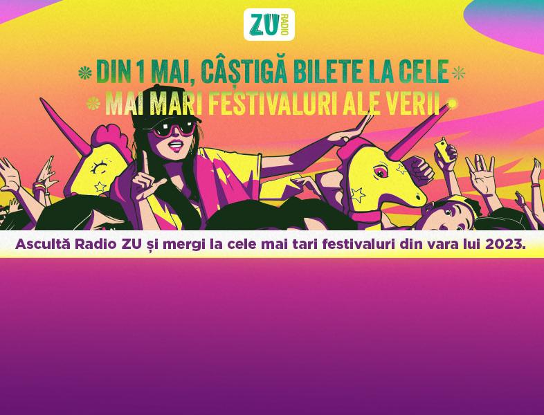 Ascultă Radio ZU și mergi la cele mai mari festivaluri din vara lui 2023 