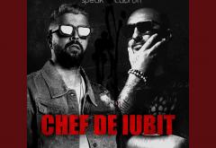 Torpedoul lui Morar: Speak feat. Cabron - „Chef de iubit”