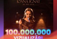 Ioana Ignat a depășit pragul de 100.000.000 vizualizări la piesa „Nu mă uita”