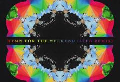 Linkool Lui Cuza | Coldplay - „Hymn For The Weekend [Seeb Remix]”