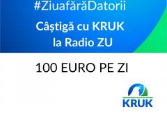 Câștigă 100 de euro cu KRUK la Radio ZU