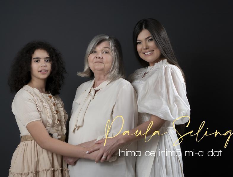 Mama și fiica Paulei Seling, în videoclipul artistei "Inima ce inimă mi-a dat", pentru piesa ce adună trei generații la un loc 
