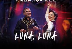 Hitul care trezește România: Andra & Pindu - „Lună, Lună”