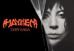 Lady Gaga a anunțat lansarea celui de-al șaptelea album din carieră, „Mayhem”