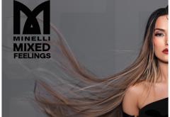Minelli prezintă “Mixed Feelings” – un album îndrăzneț, cu un sound unic și o perspectivă nouă