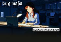 Hitul care trezește România: B.U.G. Mafia - „Corina”
