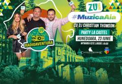 Muzica Aia la Castelul Corvinilor: Pe 23 iunie, de la ora 18:00, RadioAventura aprinde inima Transilvaniei pe ritmul care ne unește