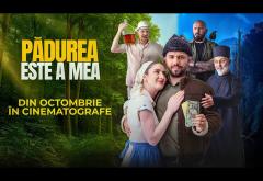 A apărut trailerul oficial „Pădurea este a mea”. Vezi primele imagini din comedia satirică a toamnei!