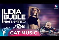 Lidia Buble feat. Matteo - Mi-e bine | PIESĂ NOUĂ