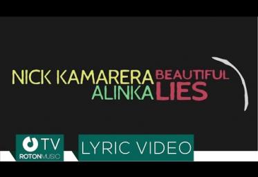 Nick Kamarera feat. Alinka - Beautiful Lies | LYRIC VIDEO