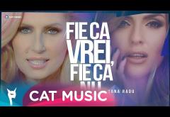 Andreea Banica feat. Oana Radu - Fie ca vrei, fie ca nu | PIESĂ NOUĂ