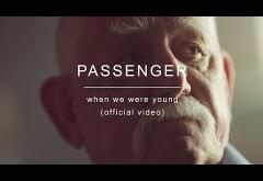 Passenger - When We Were Young | VIDEOCLIP