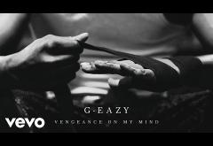G-Eazy feat. Dana - Vengeance On My Mind | PIESĂ NOUĂ