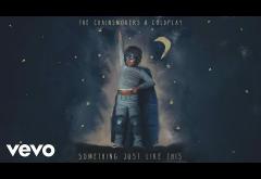The Chainsmokers & Coldplay - Something Just Like This | LYRIC VIDEO