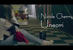 Nicole Cherry - Uneori | VIDEOCLIP