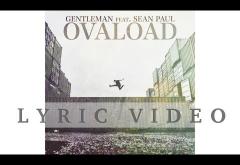 Gentleman ft. Sean Paul - Ovaload | LYRIC VIDEO