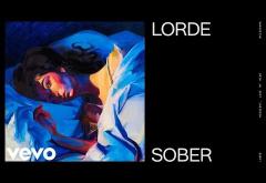 Lorde - Sober | PIESĂ NOUĂ