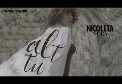 Nicoleta Nuca - Alt Tu | VIDEOCLIP