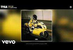 Tyga ft. Kanye West - Feel Me | PIESĂ NOUĂ 