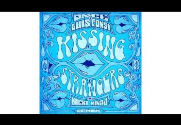 DNCE, Luis Fonsi ft. Nicki Minaj - Kissing Strangers | PIESĂ NOUĂ