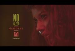 Vanotek ft. Minelli - No Sleep | VIDEOCLIP 