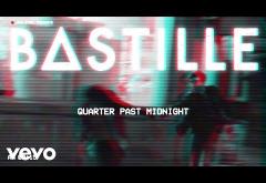 Bastille - Quarter Past Midnight | PIESĂ NOUĂ