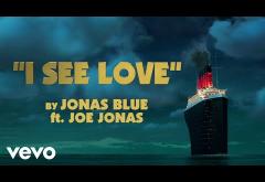 Jonas Blue ft. Joe Jonas - I See Love | VIDEOCLIP