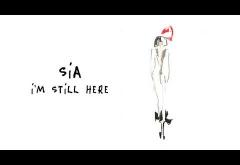 Sia - I´m Still Here | PIESĂ NOUĂ
