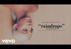 Ariana Grande - Raindrops (An Angel Cried)