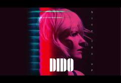 Dido - Give You Up | PIESĂ NOUĂ