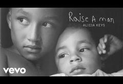 Alicia Keys - Raise A Man | piesă nouă